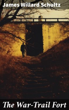 eBook: The War-Trail Fort