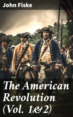 eBook: The American Revolution (Vol. 1&2)