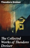 eBook: The Collected Works of Theodore Dreiser