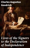 ebook: Lives of the Signers to the Declaration of Independence