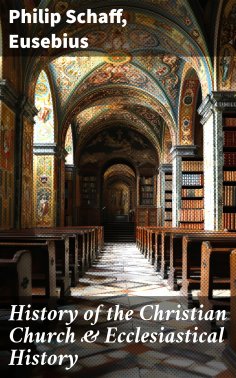 eBook: History of the Christian Church & Ecclesiastical History