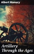 ebook: Artillery Through the Ages