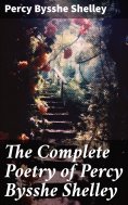 ebook: The Complete Poetry of Percy Bysshe Shelley