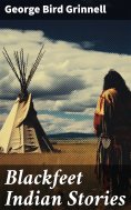 eBook: Blackfeet Indian Stories