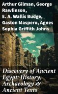 eBook: Discovery of Ancient Egypt: History, Archaeology & Ancient Texts
