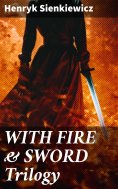 eBook: WITH FIRE & SWORD Trilogy