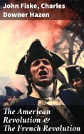ebook: The American Revolution & The French Revolution