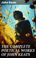 eBook: THE COMPLETE POETICAL WORKS OF JOHN KEATS