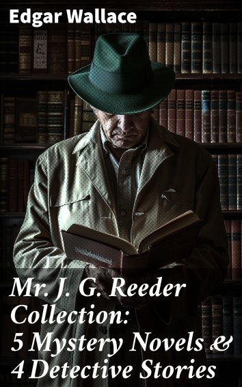 Edgar Wallace Mr J G Reeder Collection 5 Mystery Novels 4