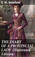 eBook: THE DIARY OF A PROVINCIAL LADY (Illustrated Edition)