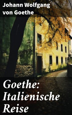 eBook: Goethe: Italienische Reise