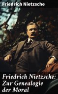 ebook: Friedrich Nietzsche: Zur Genealogie der Moral