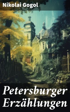 eBook: Petersburger Erzählungen