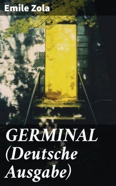 ebook: GERMINAL (Deutsche Ausgabe)