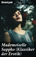 eBook: Mademoiselle Sappho (Klassiker der Erotik)