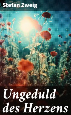 eBook: Ungeduld des Herzens