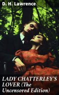 eBook: LADY CHATTERLEY'S LOVER (The Uncensored Edition)