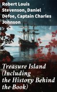 eBook: Treasure Island (Including the History Behind the Book)