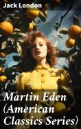 eBook: Martin Eden (American Classics Series)
