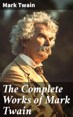 eBook: The Complete Works of Mark Twain