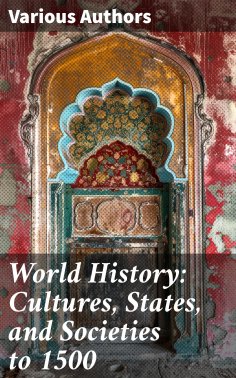 eBook: World History: Cultures, States, and Societies to 1500