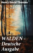 eBook: WALDEN - Deutsche Ausgabe
