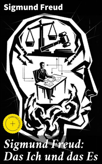 Freud Es Ich über Ich Sigmund Freud - Sigmund Freud: Das Ich und das Es - free on readfy!