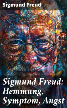 ebook: Sigmund Freud: Hemmung, Symptom, Angst