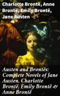 eBook: Austen and Brontës: Complete Novels of Jane Austen, Charlotte Brontë, Emily Brontë & Anne Brontë