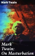 eBook: Mark Twain: On Masturbation