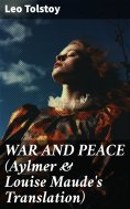 ebook: WAR AND PEACE (Aylmer & Louise Maude's Translation)