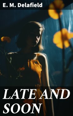 eBook: LATE AND SOON