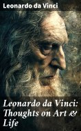 eBook: Leonardo da Vinci: Thoughts on Art & Life