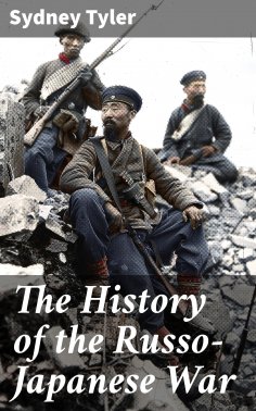eBook: The History of the Russo-Japanese War