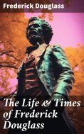 eBook: The Life & Times of Frederick Douglass