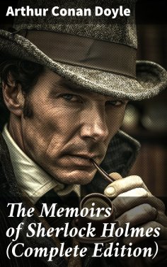 eBook: The Memoirs of Sherlock Holmes (Complete Edition)