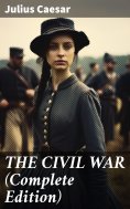 ebook: THE CIVIL WAR (Complete Edition)