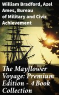 eBook: The Mayflower Voyage: Premium Edition - 4 Book Collection