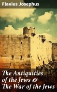 eBook: The Antiquities of the Jews & The War of the Jews