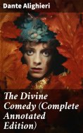 eBook: The Divine Comedy (Complete Annotated Edition)