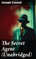 eBook: The Secret Agent (Unabridged)