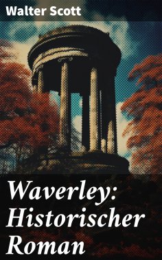 eBook: Waverley: Historischer Roman
