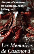 ebook: Les Mémoires de Casanova