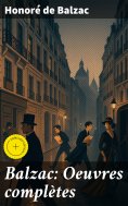 eBook: Balzac: Oeuvres complètes