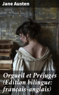 eBook: Orgueil et Préjugés (Edition bilingue: français-anglais)