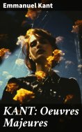 eBook: KANT: Oeuvres Majeures
