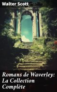 ebook: Romans de Waverley: La Collection Complète