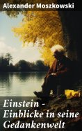 eBook: Einstein - Einblicke in seine Gedankenwelt