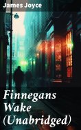 eBook: Finnegans Wake (Unabridged)
