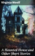ebook: A Haunted House and Other Short Stories